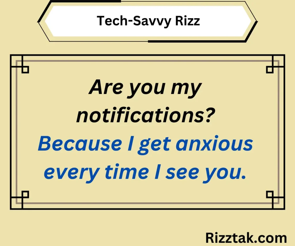 Tech-Savvy Rizz