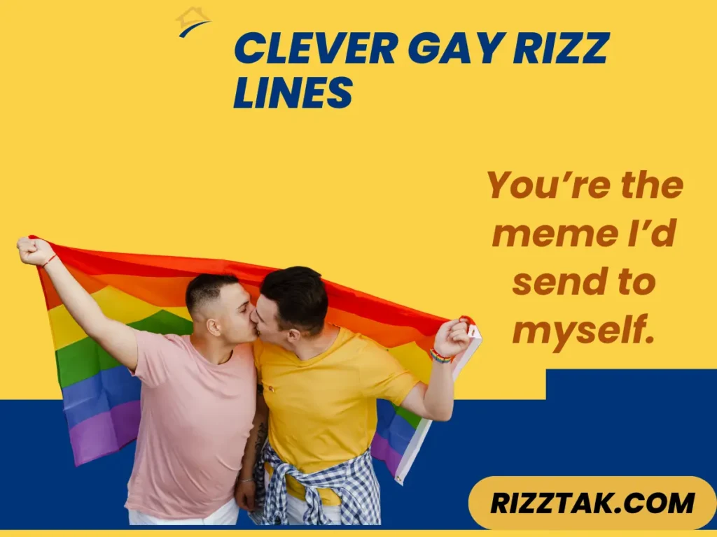 Clever Gay Rizz Lines