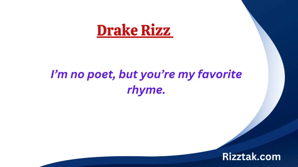Drake Rizz Lines