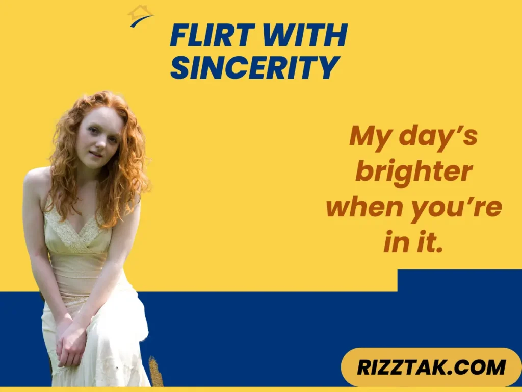 Flirt with Sincerity