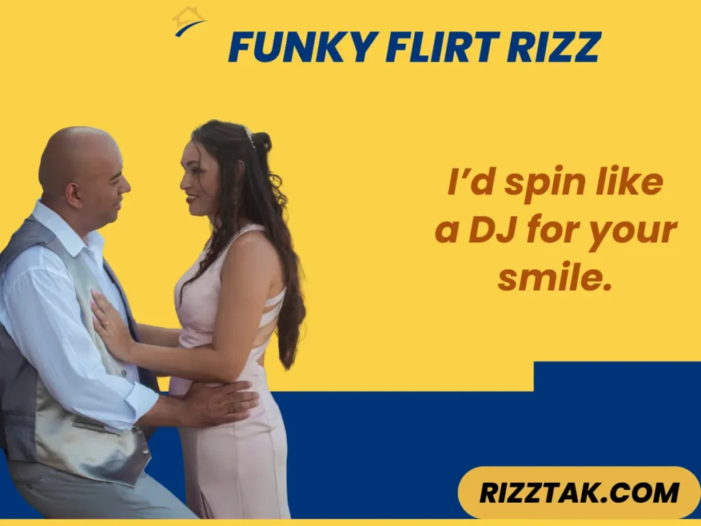 Funky Flirt Rizz