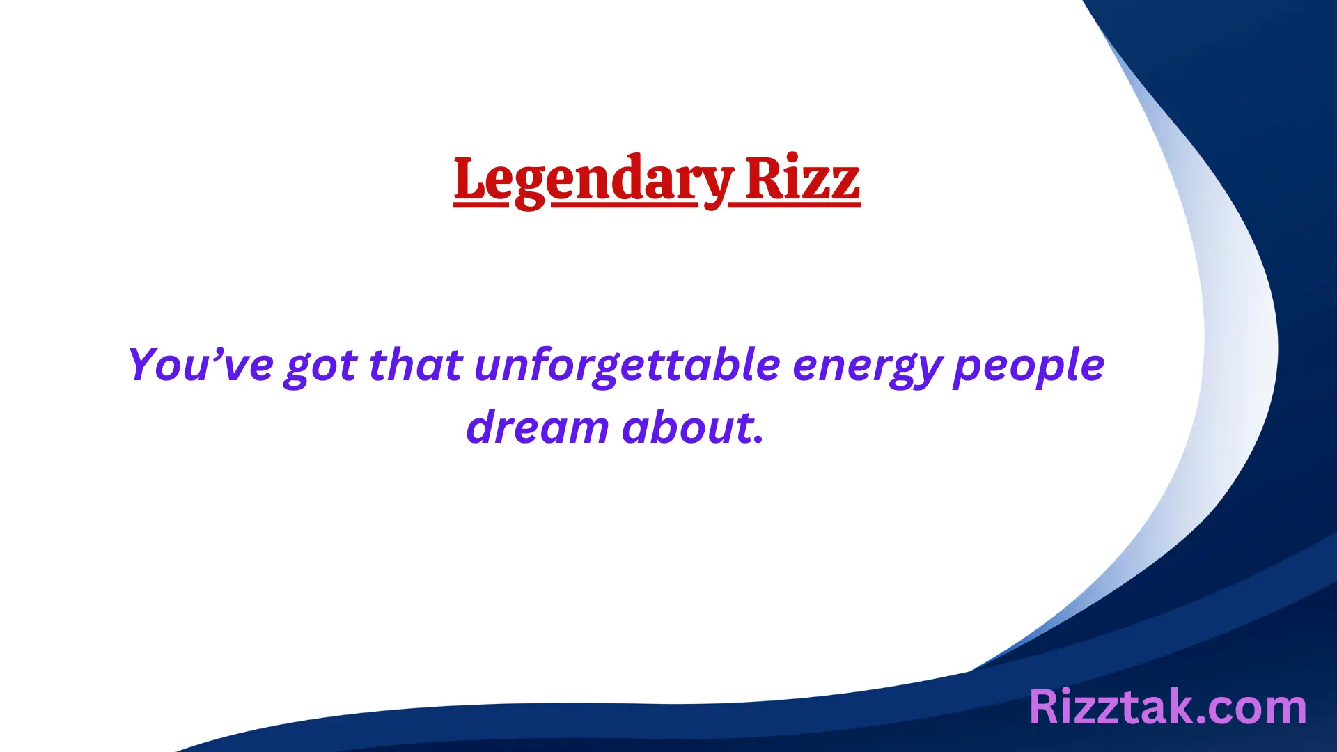 Legendary Rizz