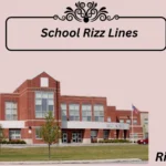 School Rizz Lines
