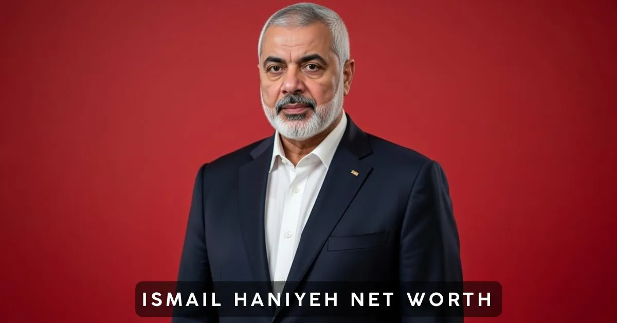Ismail Haniyeh Net Worth