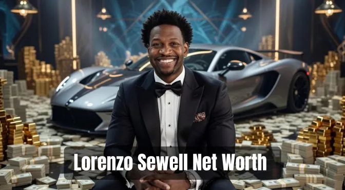 Lorenzo Sewell Net Worth