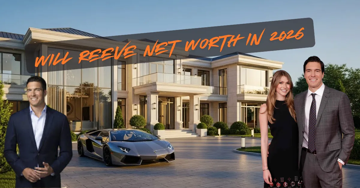 Will Reeve Net Worth